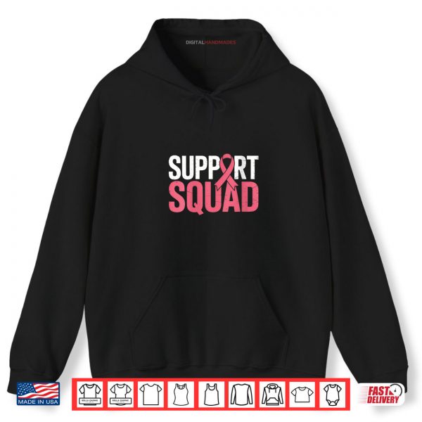 Hoodie Support Squad Breast Cancer Warrior Awareness Pink Ribbon Shirt digitalhandmades.com