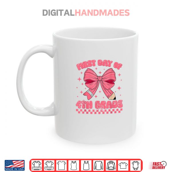 Mug First Day Of Fourth Grade Coquette Back To School Girls Kids Shirt digitalhandmades