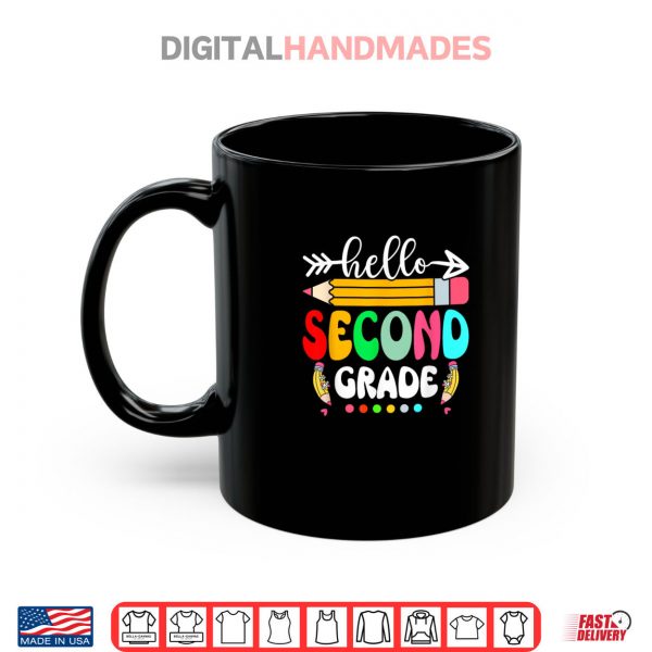 Mug Hello Second Grade 2nd Grade Back To School Teacher Student Shirt digitalhandmades