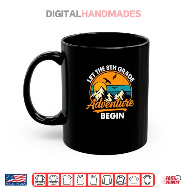 Mug Let the 8th Grade Adventure Begin Funny Back to School Shirt digitalhandmades
