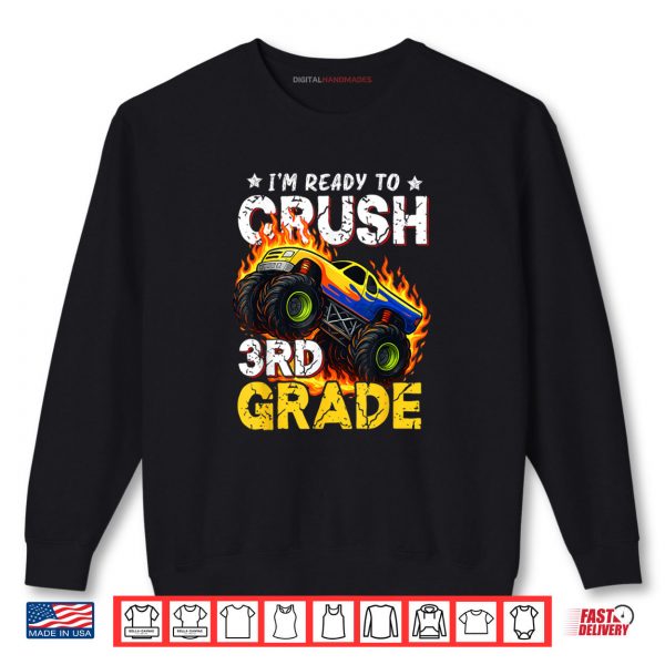 Sweatshirt Ready To Crush 3rd Grade Monster Truck Boy Back to School Shirt digitalhandmades