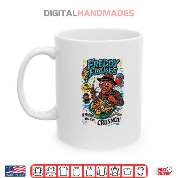 White Mug Freddy Flakes Free Glove Inside A Nightmare You Can Crunnch Shirt digitalhandmades