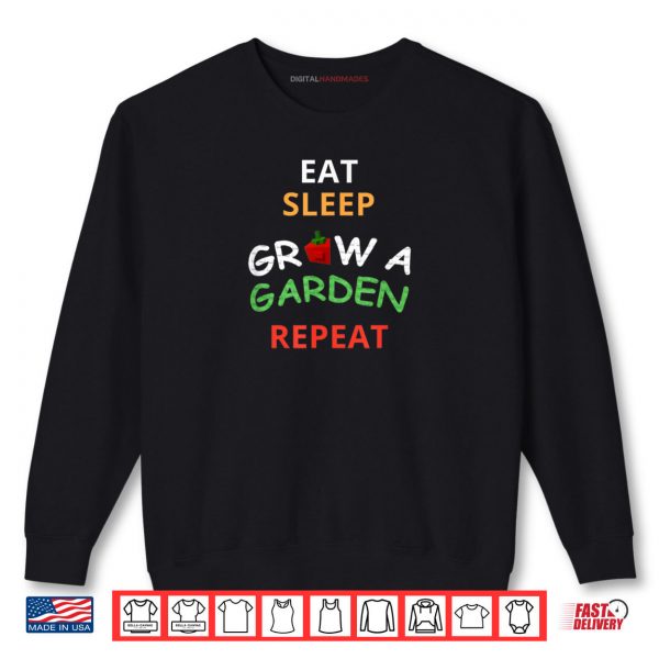 Sweatshirt Eat Sleep Grow A Garden Repeat Gamer Design Shirt digitalhandmades