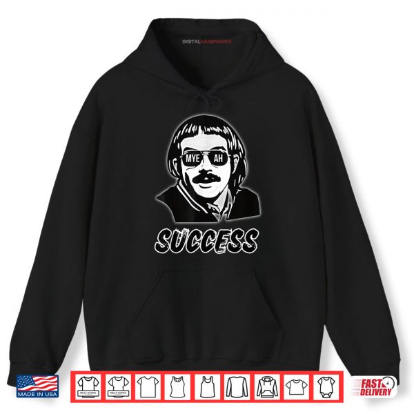 Hoodie Myeah Success Chit Do It Lady Chit Shirt digitalhandmades