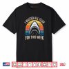 I Waited All Year For This Week Lover Ocean Wildlife Shark Shirt