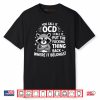 Raccoon You Call It OCD I Call It Put The F’cking Thing Back Shirt