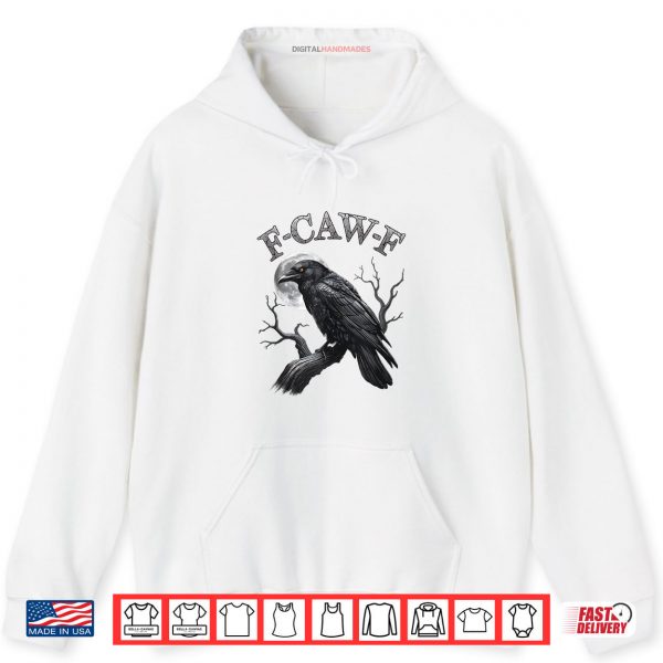 Hoodie Black Crow F Caw F Funny Black Bird moon Gothic Adult Humor Shirt digitalhandmades
