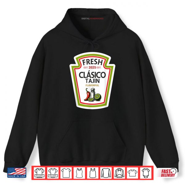 Hoodie Classico Tajin Spicy Diy Shirt digitalhandmades
