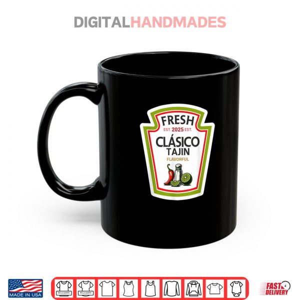 Mug Classico Tajin Spicy Diy Shirt digitalhandmades