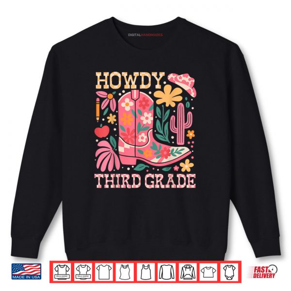 Sweatshirt Howdy Third 3rd Grade Cowgirls Teacher Back To School Shirt digitalhandmades