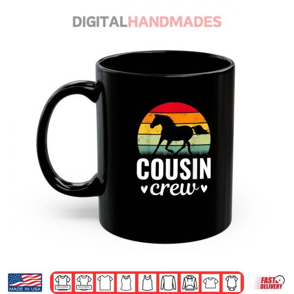 Mug Cousin Crew Horse Lover Family Matching Birthday Shirt digitalhandmades.com