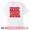 Person Man Woman Camera Epstein Shirt