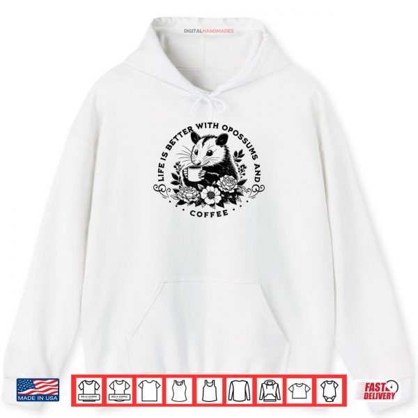 Hoodie Cute Possum Coffee Lover Shirt