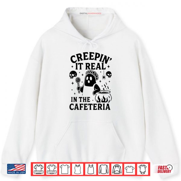 Lunch Lady Halloween Creepin’ It Real School Cafeteria Shirt