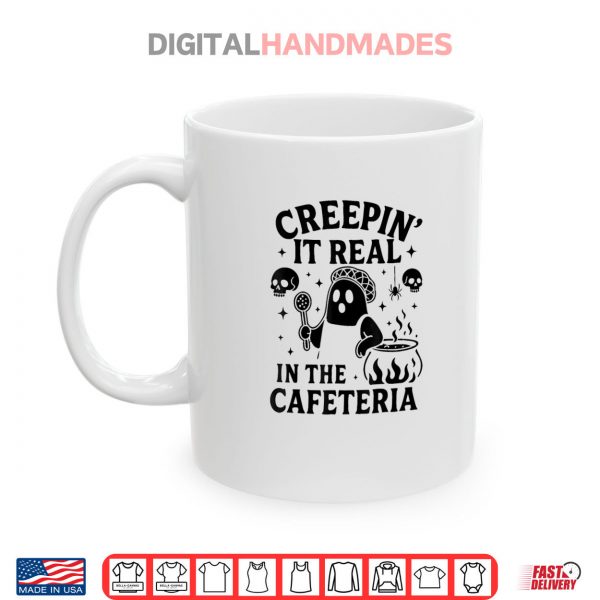 Mug Lunch Lady Halloween Creepin It Real School Cafeteria Shirt digitalhandmades
