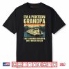 Cool Pontoon Boat Design For Grandpa Men Pontoon Boat Lover Shirt