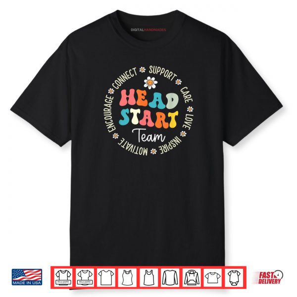 Head Start Team Homeschool Teacher Headstart Back To School Shirt