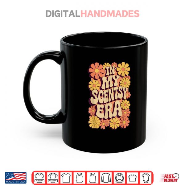 Mug In My Scentsy Era Funny Scentsy Mom Mothers Day Retro Groovy Shirt