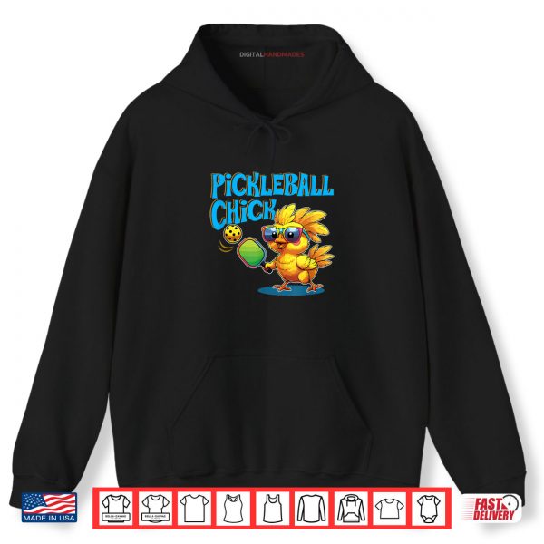 Hoodie Pickleball Chick Shirt