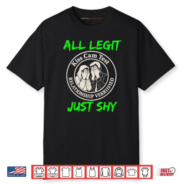Kiss Cam Test Just Shy Shirt