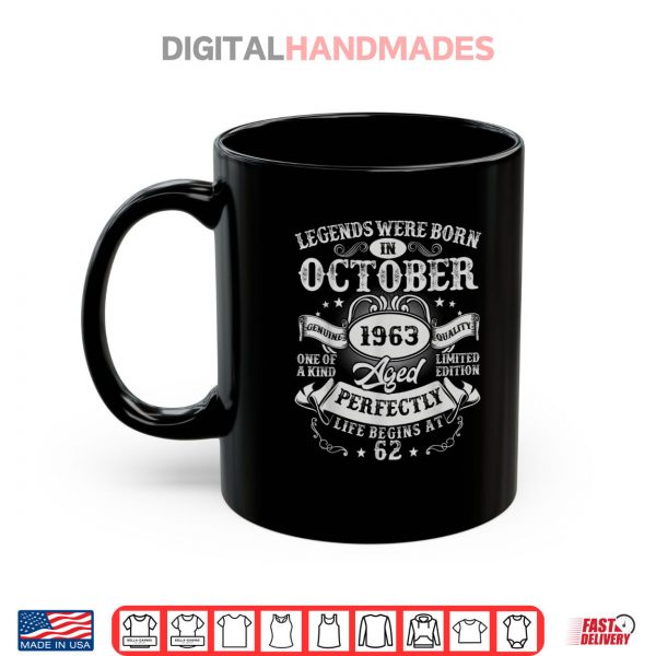 Mug Legends Were Born in October 1963 Vintage 62nd Shirt