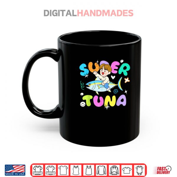 Mug Super Tuna Kpop Shirt