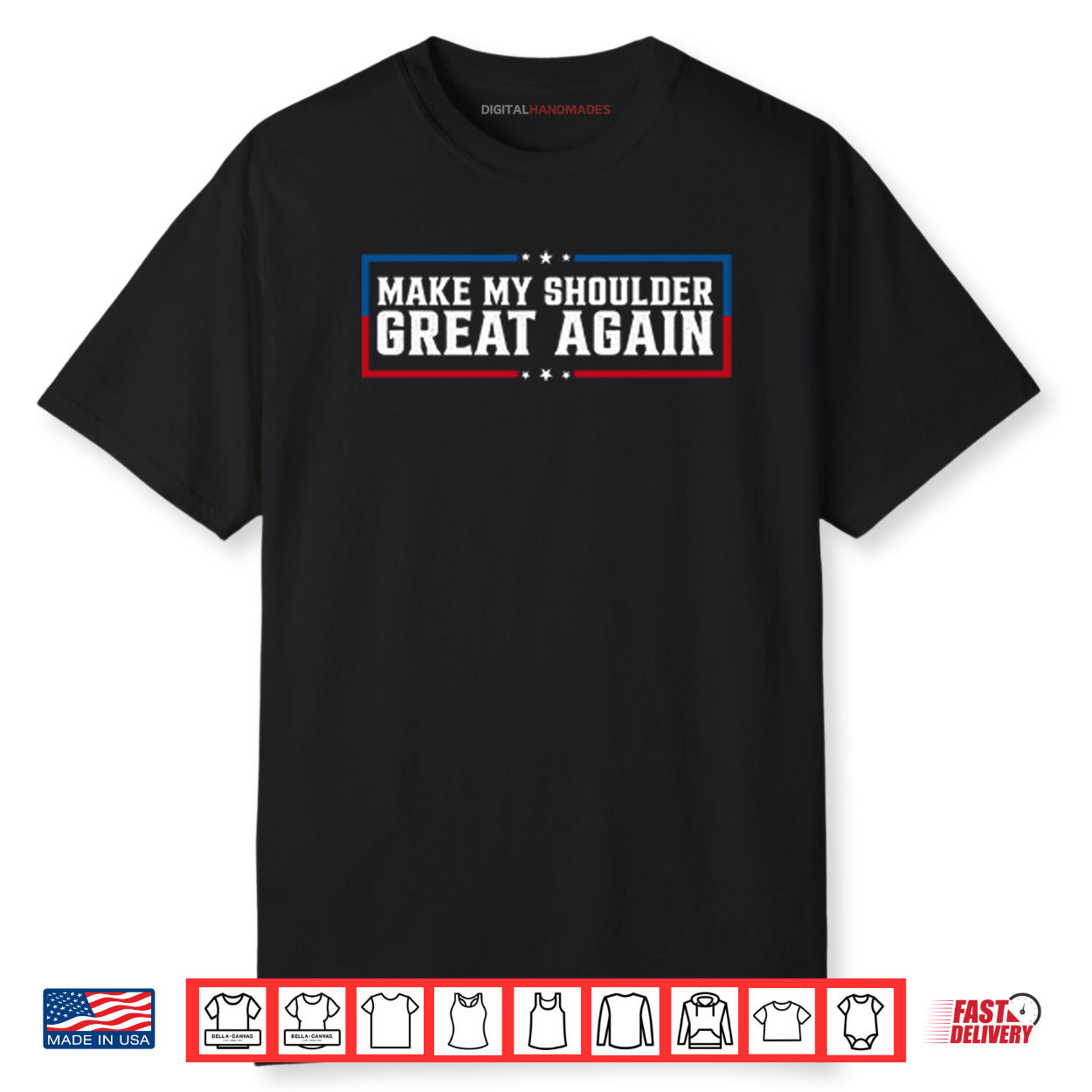 Make My Shoulder Great Again Shirt