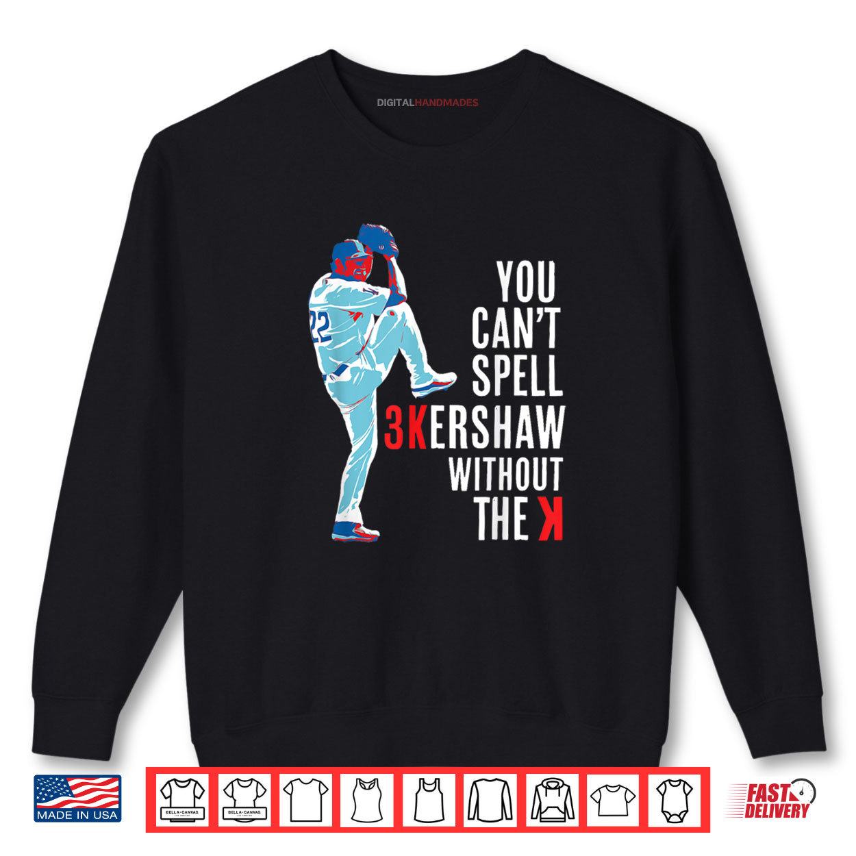 You Can't Spell Kershaw without the K Kershaw Shirt 1 Sweatshirt You Cant Spell Kershaw without the K Kershaw Shirt digitalhandmades.com