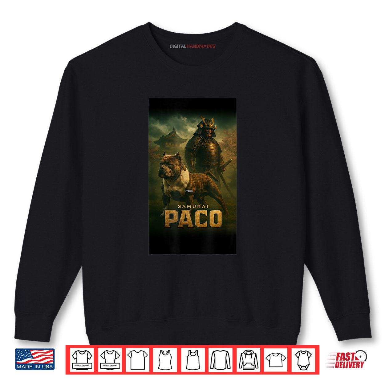 Samurai Paco American Bully Shirt 1 Sweatshirt Samurai Paco American Bully Shirt digitalhandmades.com