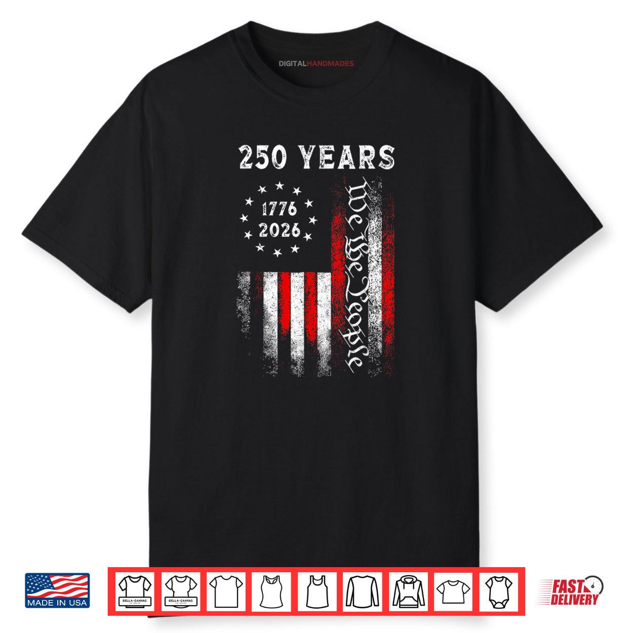 America 250th Birthday 250 Years Independence We The People Shirt America 250th Birthday 250 Years Independence We The People Shirt