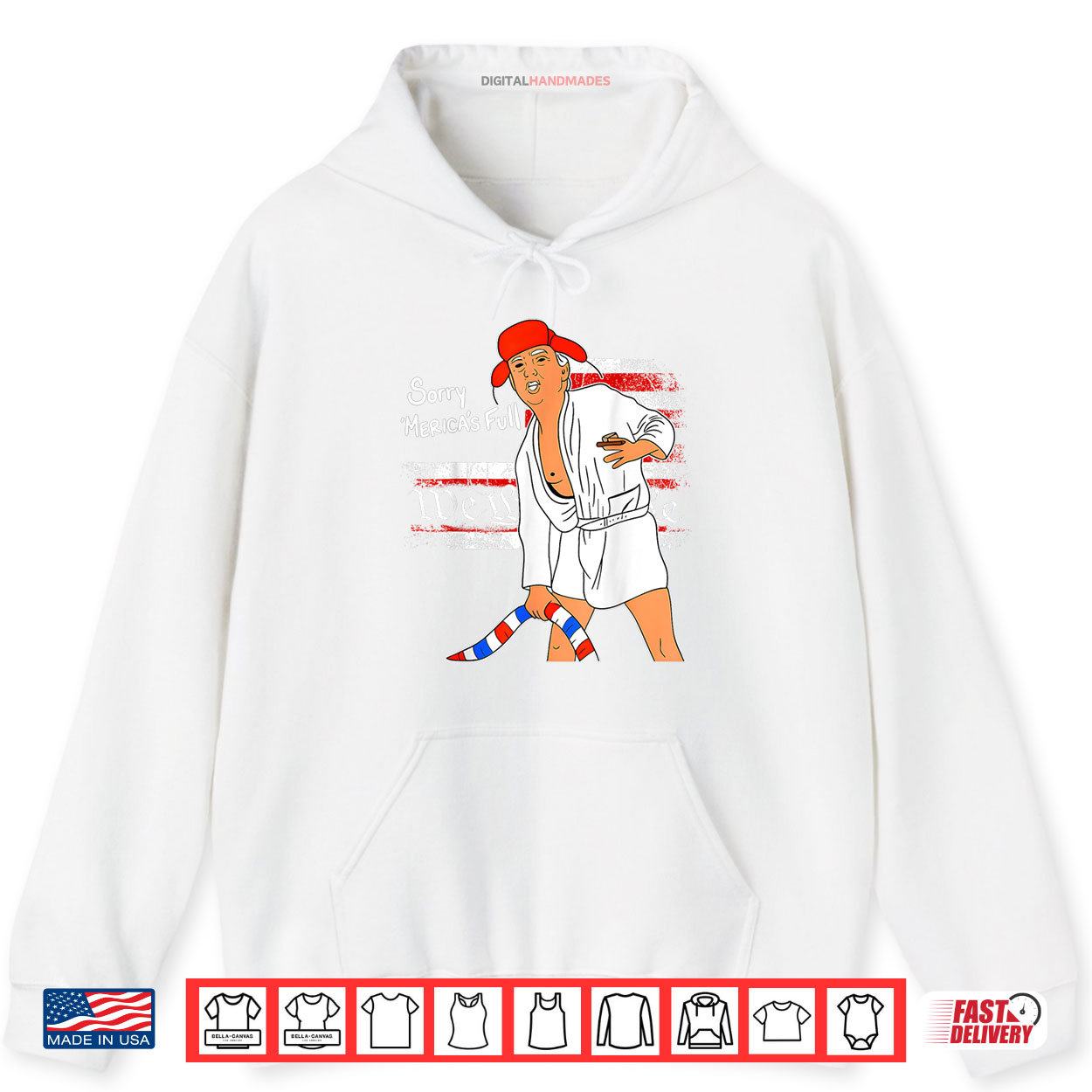 Sorry America Full Trumps Shirt 2 Hoodie Sorry America Full Trumps Shirt digitalhandmades.com