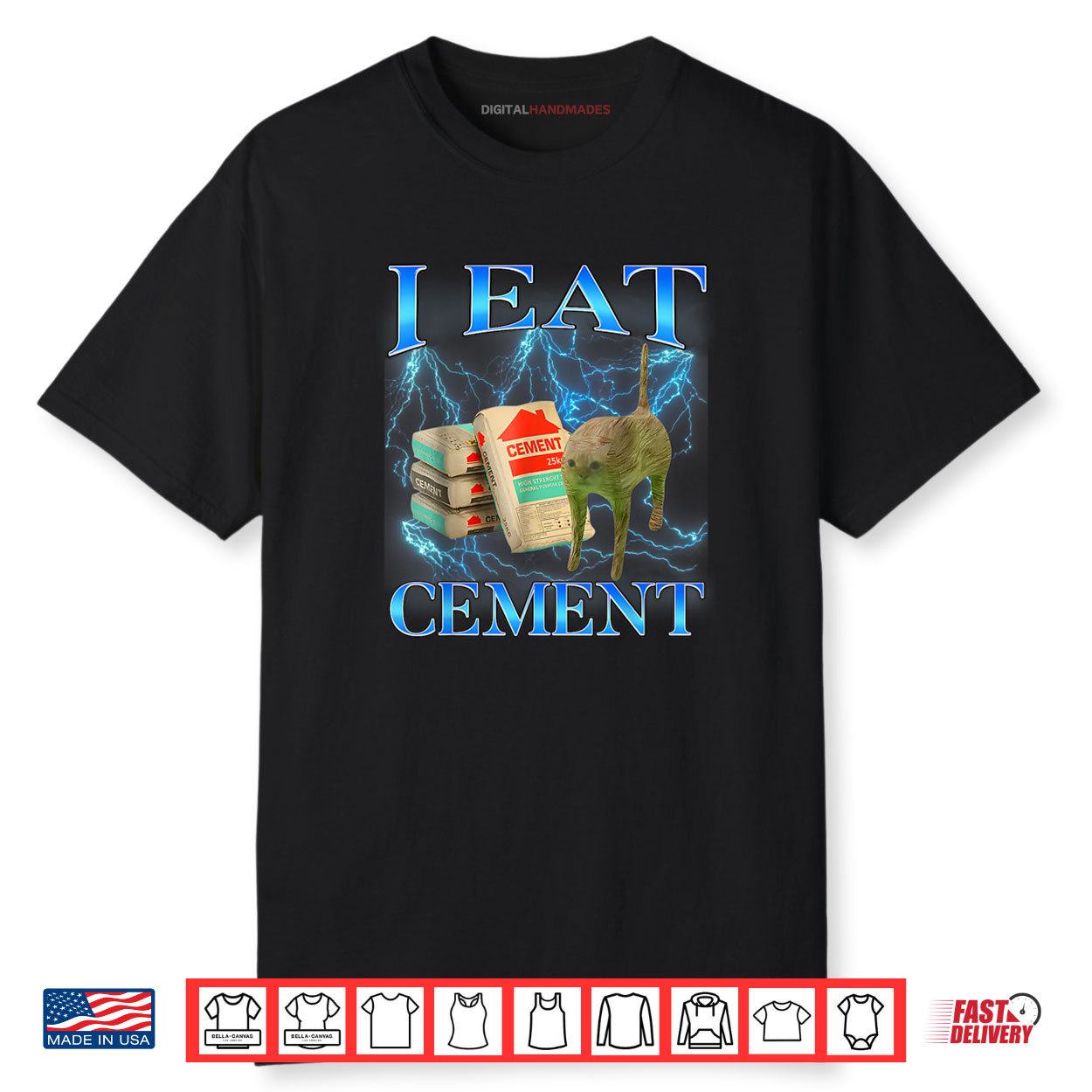 I Eat Cement Funny Cat Meme Shirt