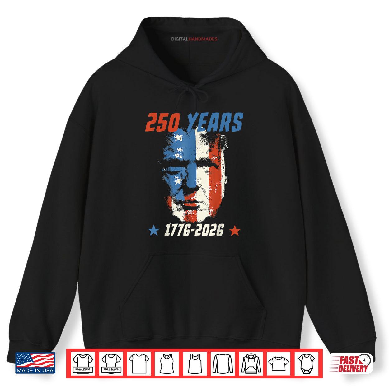 250 Years America Trump Shirt 2 Hoodie 250 Years America Trump Shirt digitalhandmades.com