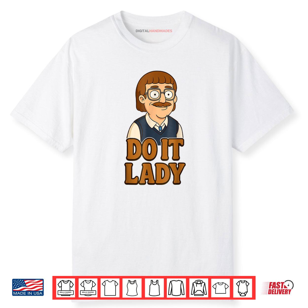 Funny Do It Lady Chit Humor Shirt