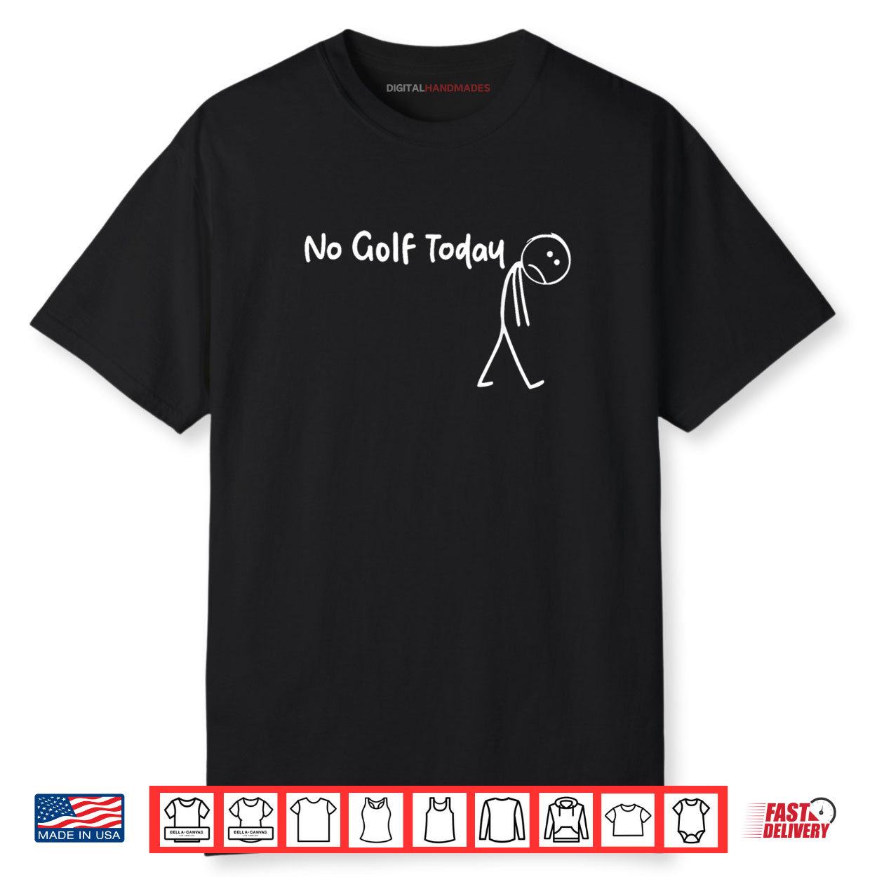 Funny Golf Lover No Golf Today Shirt