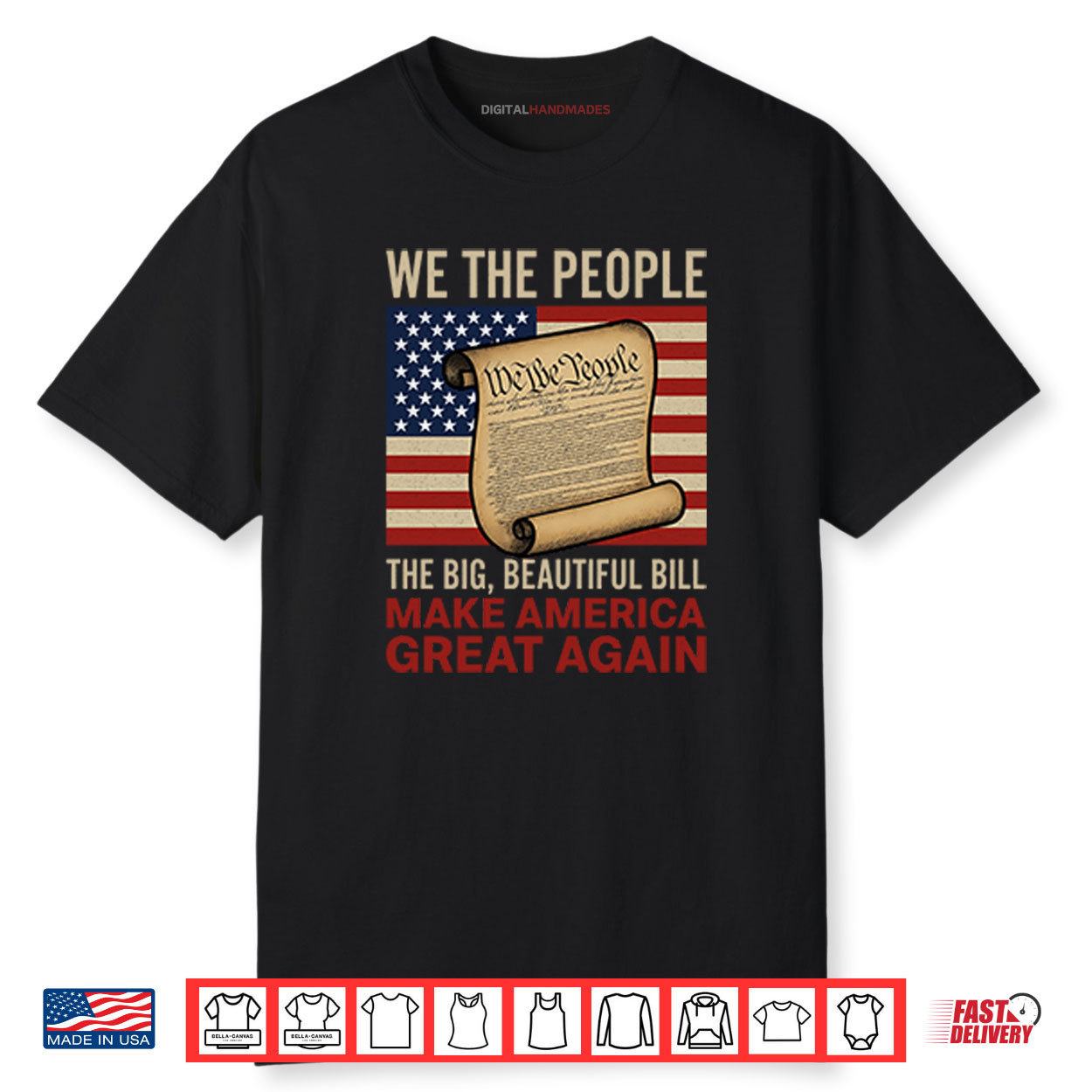 We The People The Big Beautiful Bill Make America Great Again Shirt.com We The People The Big Beautiful Bill Make America Great Again Shirt.com