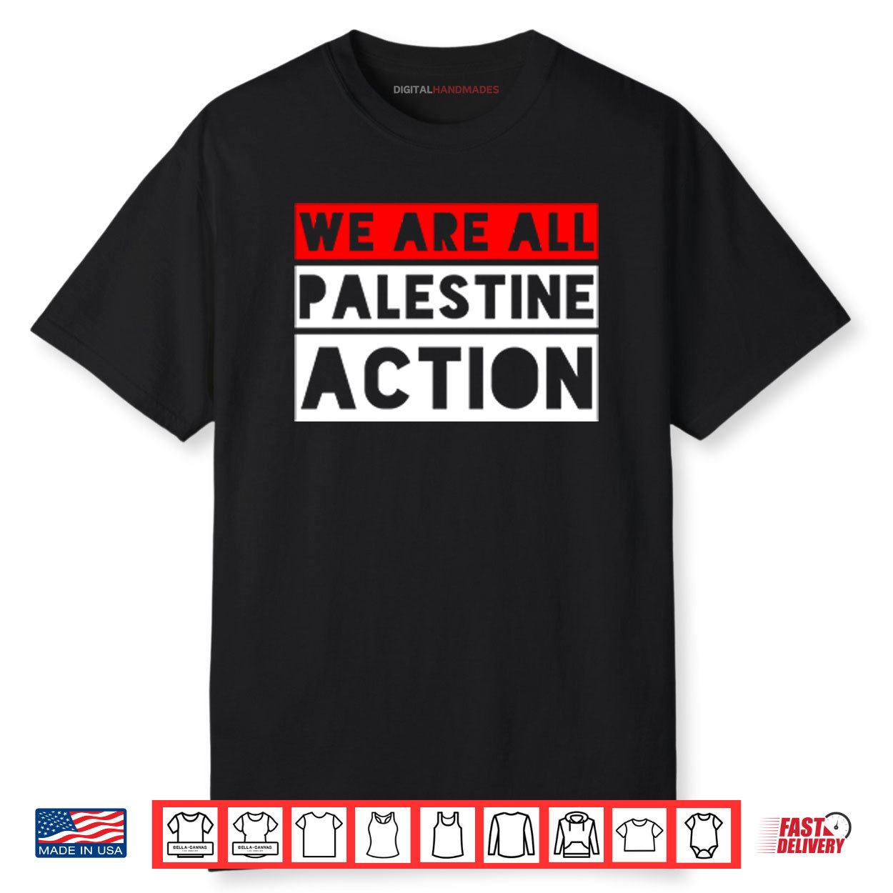 We Are All Palestine Action Shirt