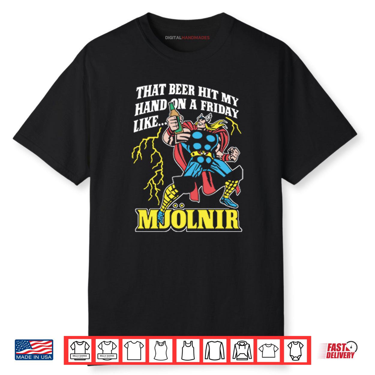 Thor That Beer Hit My Hand On A Friday Like Mjolnir Shirt Thor That Beer Hit My Hand On A Friday Like Mjolnir Shirt