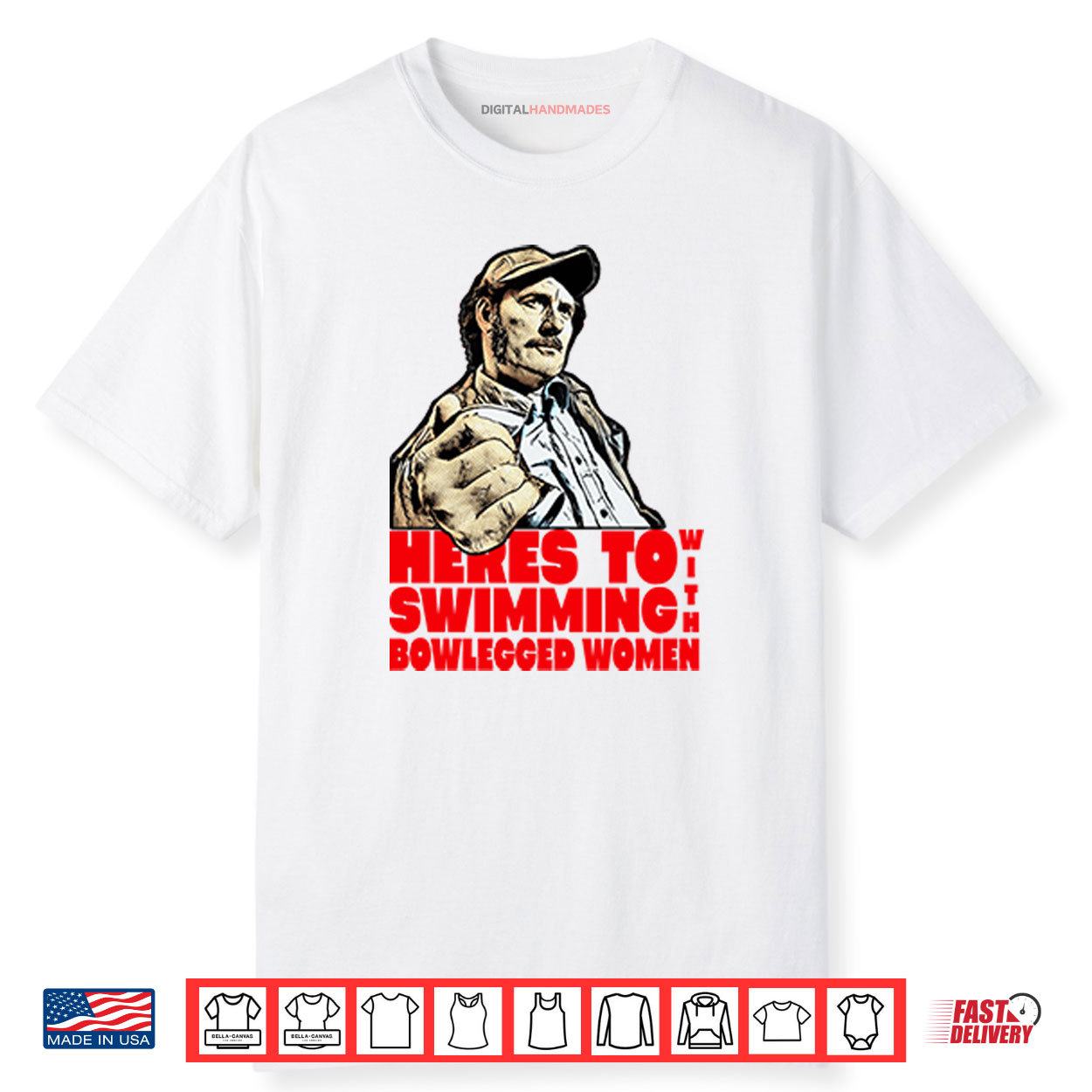 Here’s To Swimming With Bowlegged Women Quint Shirt Here’s To Swimming With Bowlegged Women Quint Shirt