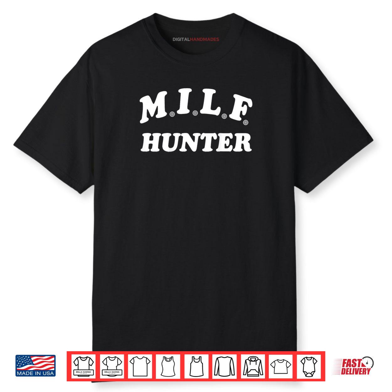 M.I.L.F. Hunter Shirt M.I.L.F. Hunter Shirt