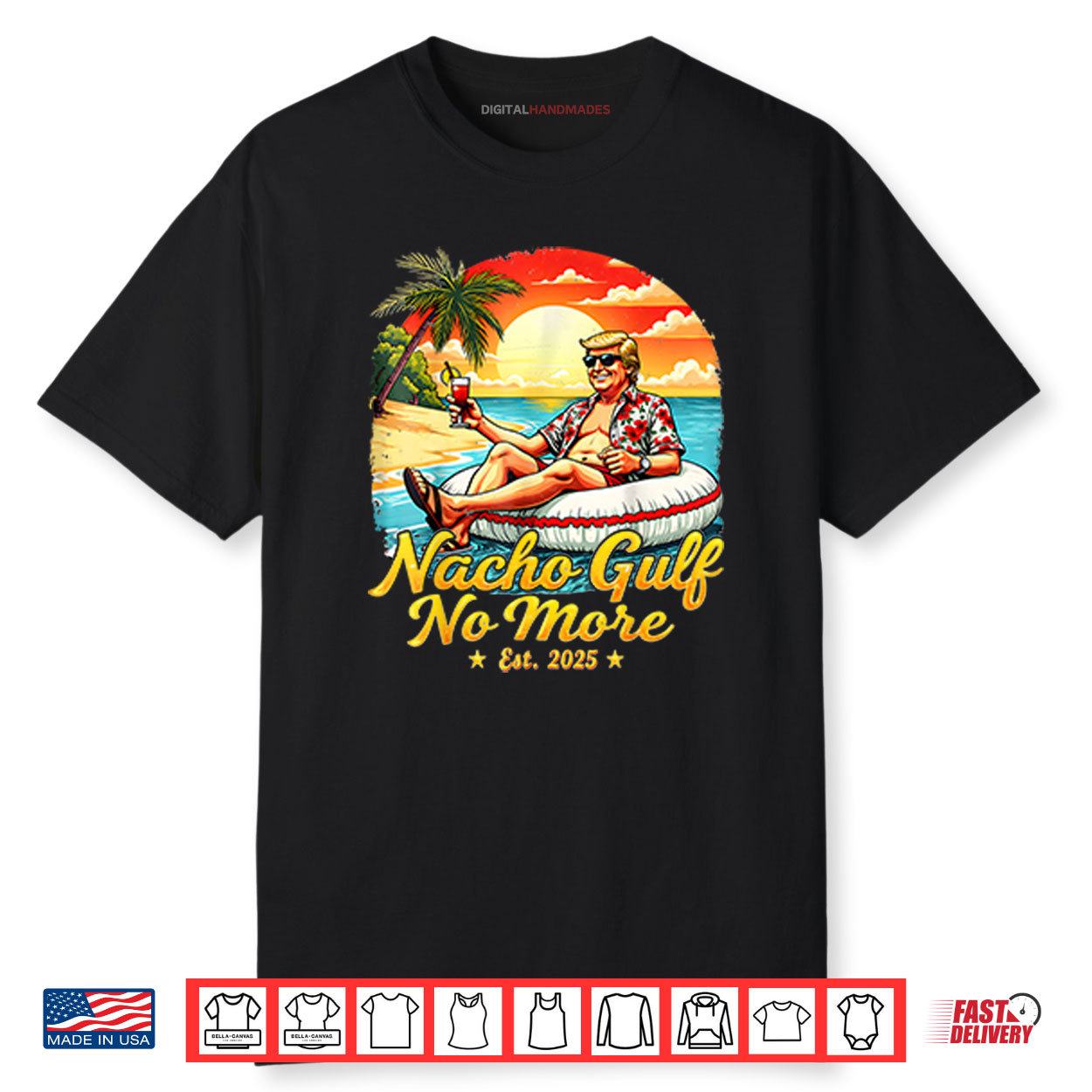 Trump Nacho Gulf No More Est 2025 Shirt Trump Nacho Gulf No More Est 2025 Shirt