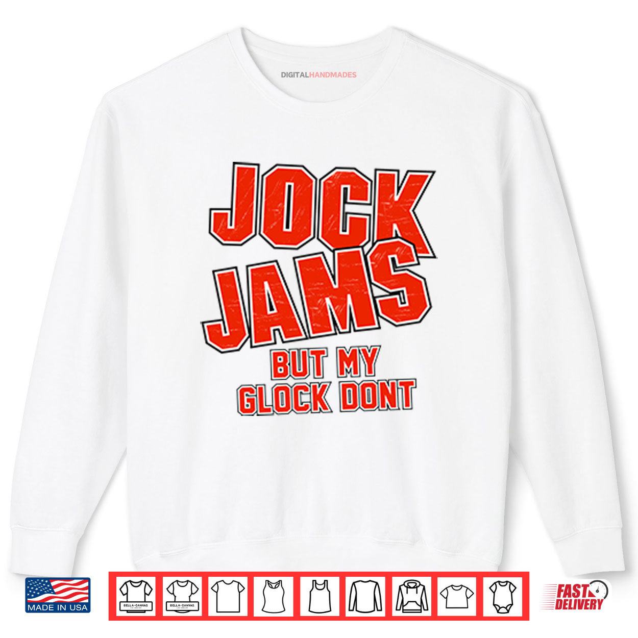 Jock Jams But My Glock Don’t Shirt 1 Sweatshirt Jock Jams But My Glock Dont Shirt digitalhandmades