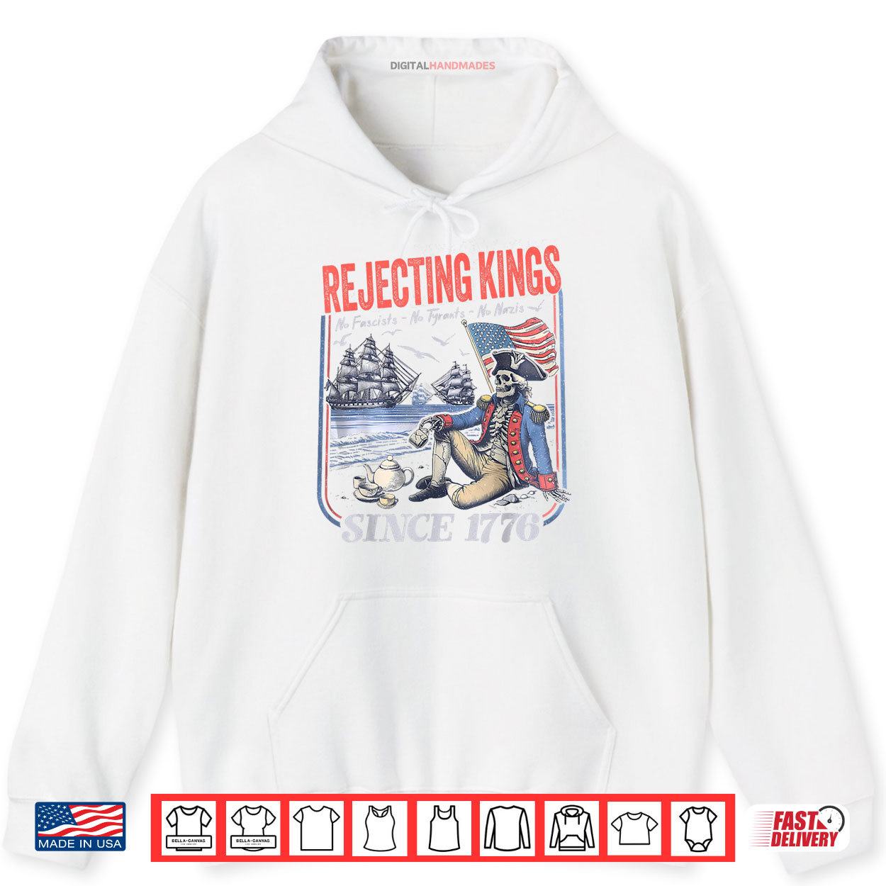 Rejecting Kings Since 1776 No Fascists No Tyrants No Nazis Shirt 2 Hoodie Rejecting Kings Since 1776 No Fascists No Tyrants No Nazis Shirt digitalhandmades