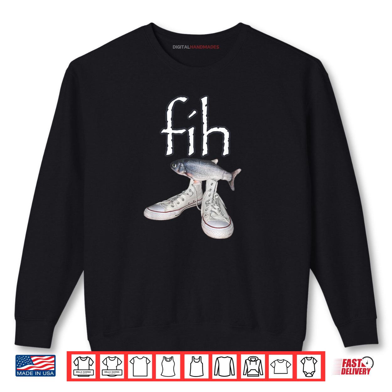Fih Shoes Fish Funny Misspelled Fish Meme Fih Calling Humor Shirt 1 Sweatshirt Fih Shoes Fish Funny Misspelled Fish Meme Fih Calling Humor Shirt digitalhandmades