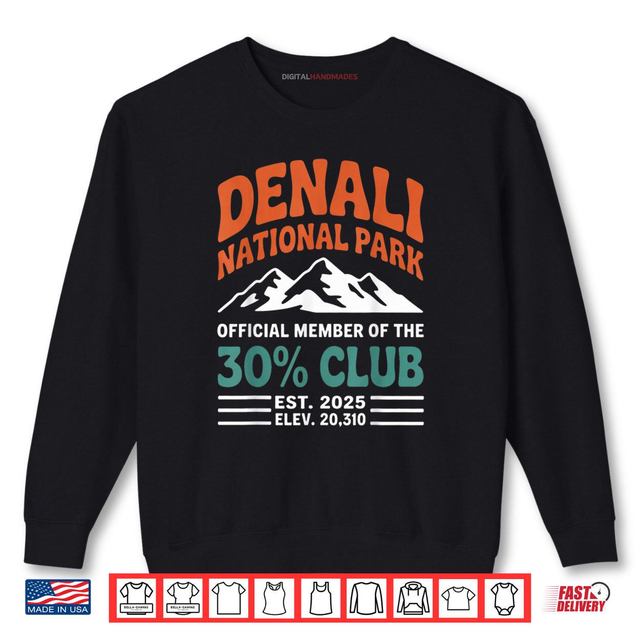 Denali 30 Percent Club Est 2025 Hiking Adventure Groovy Shirt 1 Sweatshirt Denali 30 Percent Club Est 2025 Hiking Adventure Groovy Shirt digitalhandmades