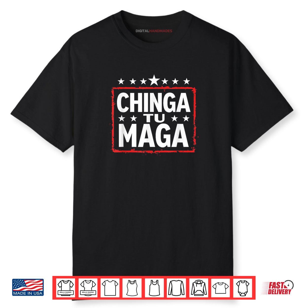 Chinga Tu MAGA Statement Shirt