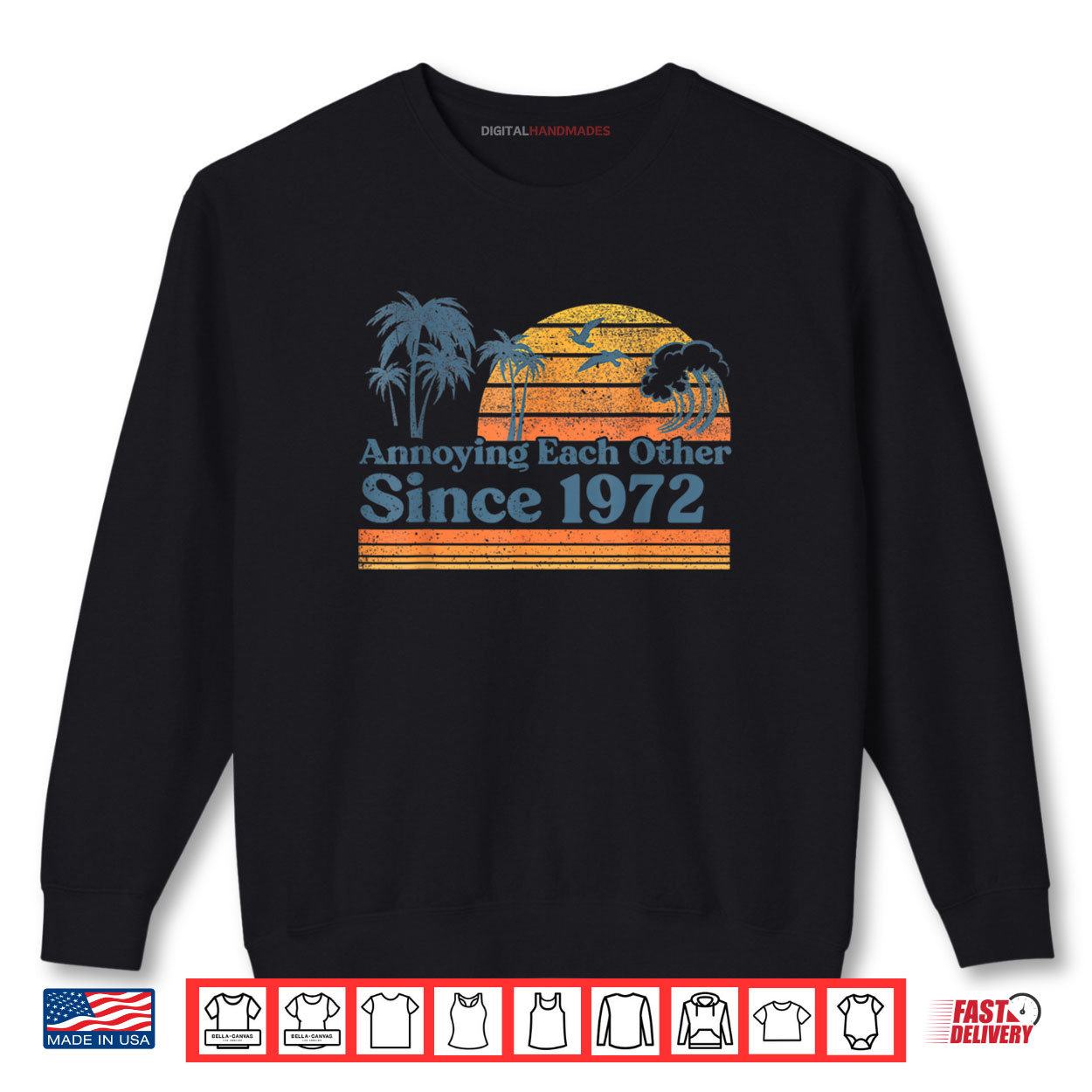 Annoying Each Other Since 1972 Wedding Anniversary Couples Shirt 1 Sweatshirt Annoying Each Other Since 1972 Wedding Anniversary Couples Shirt digitalhandmades