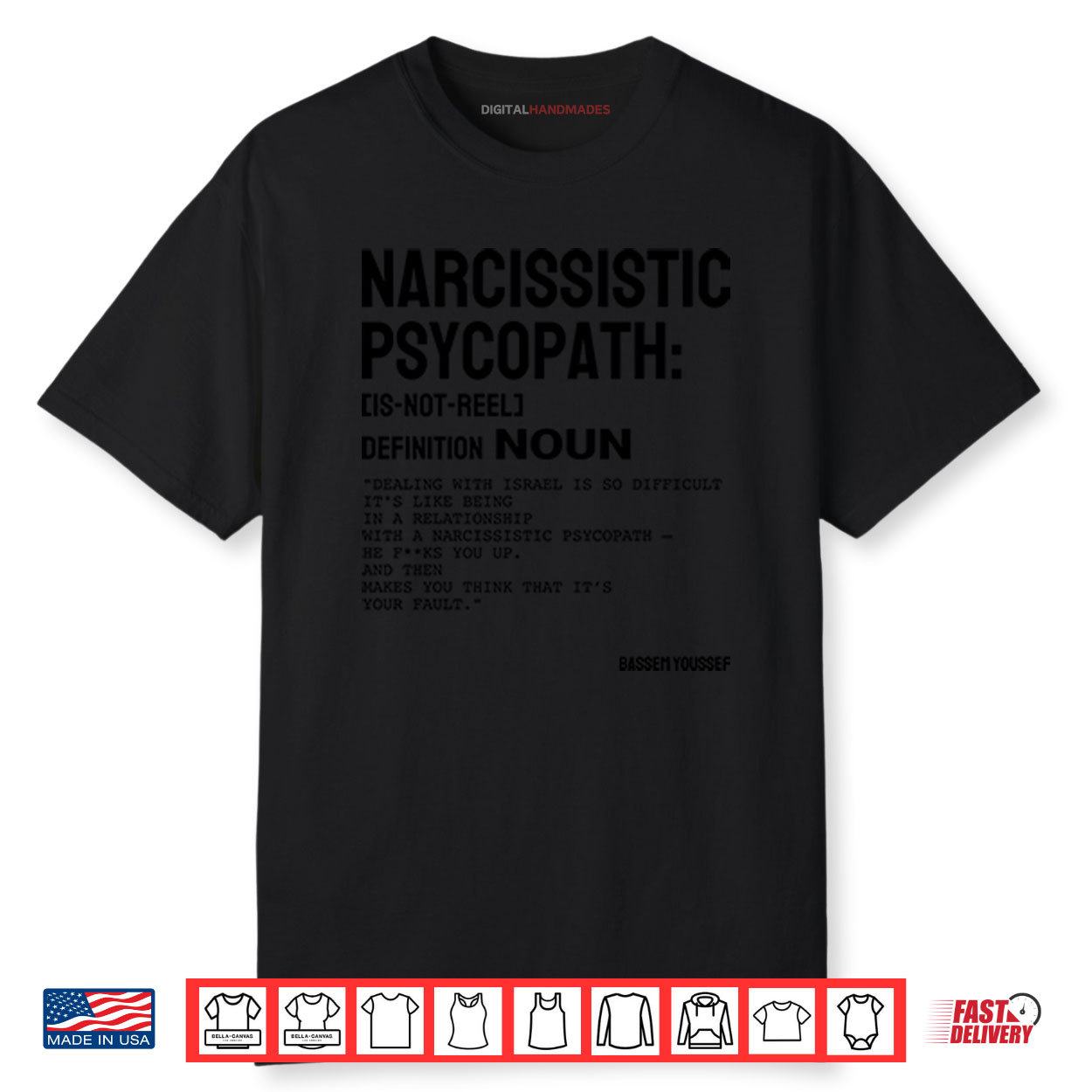 Narcissistic Psychopath Bassem Youssef Shirt