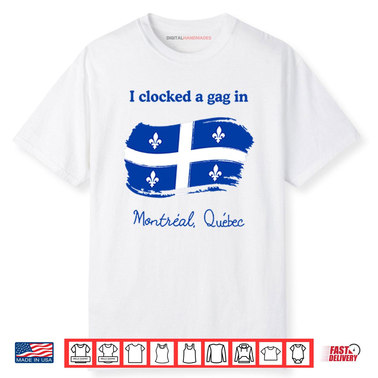 I Clocked A Gag In Montreal Quebec Shirt I Clocked A Gag In Montreal Quebec Shirt