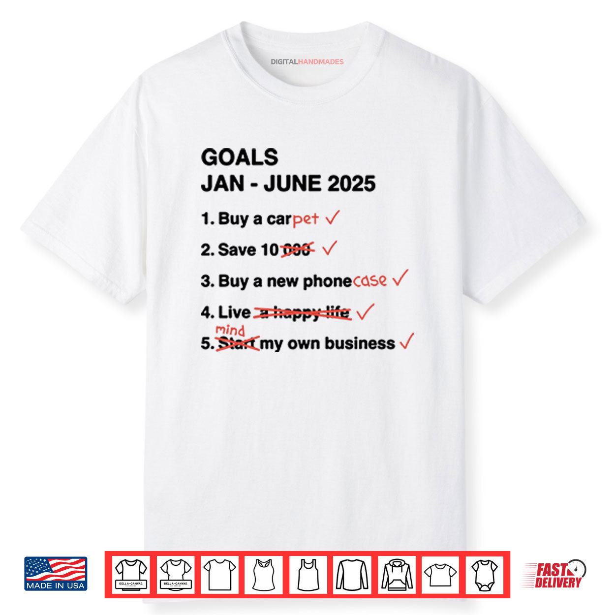 Goals Jan June 2025 Funny Shirt Goals Jan June 2025 Funny Shirt